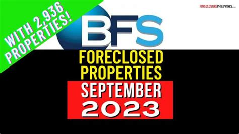 2,936 BFS Foreclosed Properties in September 2023 list for negotiated.